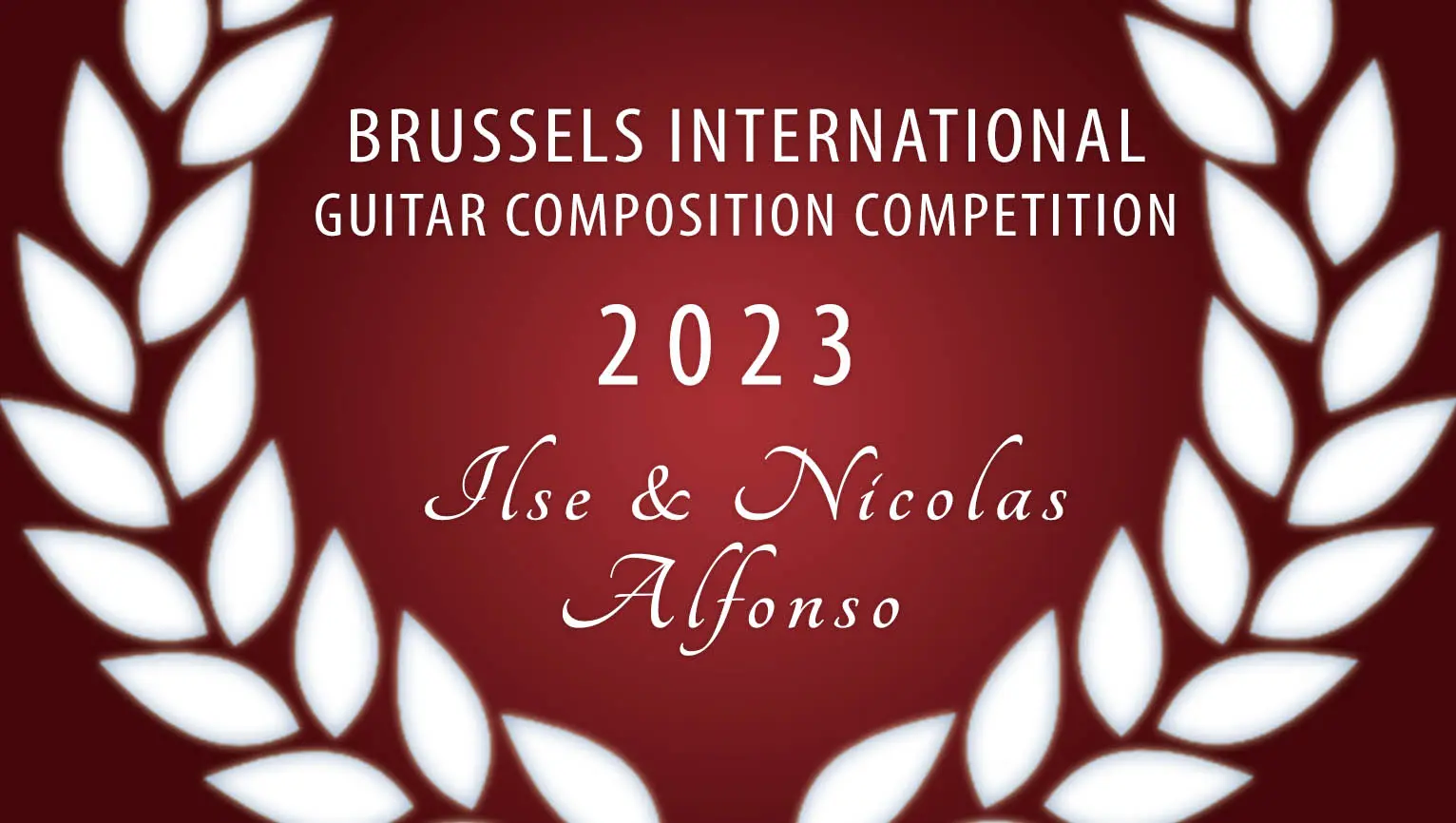 Brussels International Guitar Composition Competition «&nbsp;Ilse&nbsp;&&nbsp;Nicolas&nbsp;Alfonso&nbsp;» (Zondag 26 november 2023 - 12:00)